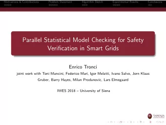 Parallel Statistical Model Checking for Safety  Verification in Smart Grids  Enrico Tronci  joint