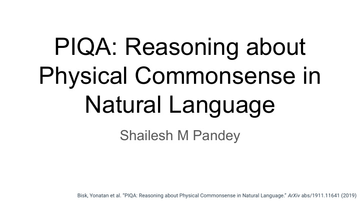 piqa reasoning about physical commonsense in natural