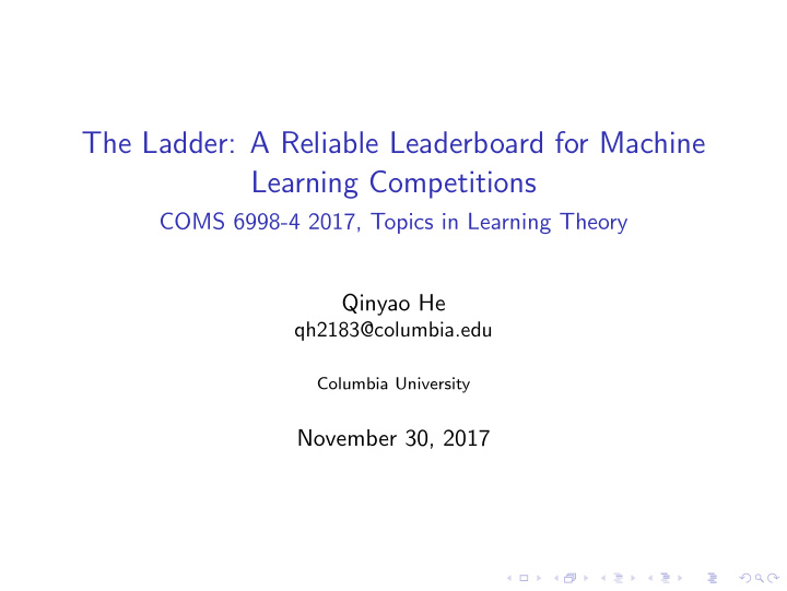 the ladder a reliable leaderboard for machine learning