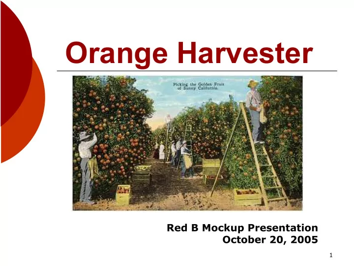 orange harvester