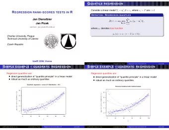 R EGRESSION RANK - SCORES TESTS IN R D EFINITION : R EGRESSION QUANTILES  Jan Dienstbier  n