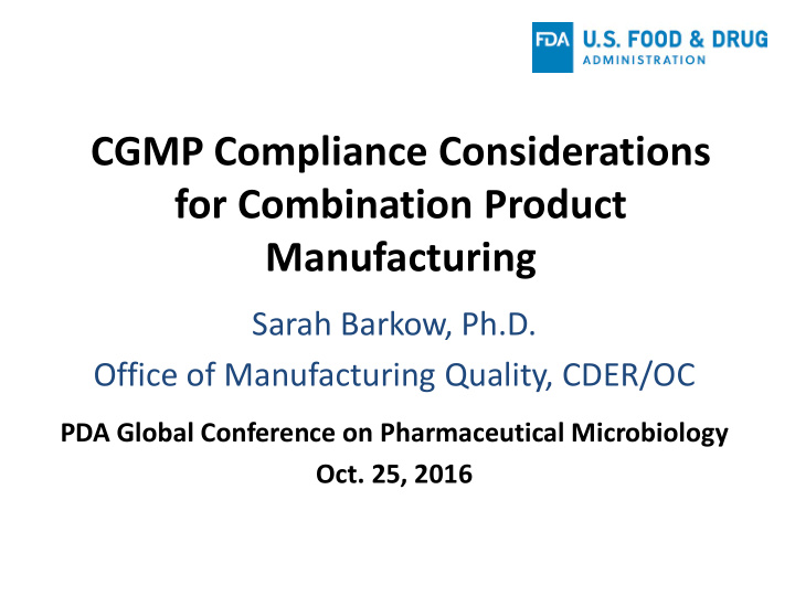 cgmp compliance considerations for combination product