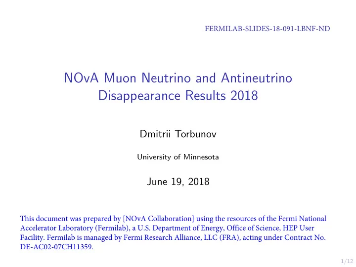 nova muon neutrino and antineutrino disappearance results