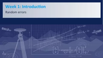 Week  1:  Introduc/on    Random  errors    2    1.2B    Random errors  3