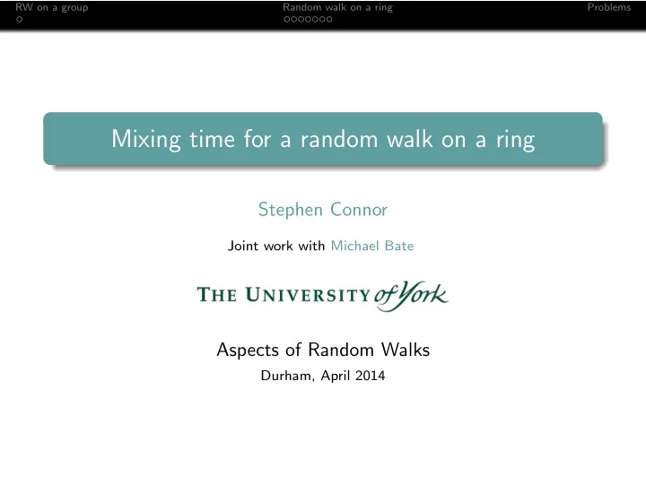 mixing time for a random walk on a ring