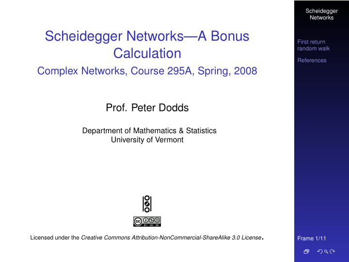 scheidegger networks a bonus