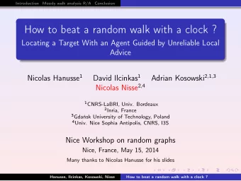 How to beat a random walk with a clock ?  Locating a Target With an Agent Guided by Unreliable