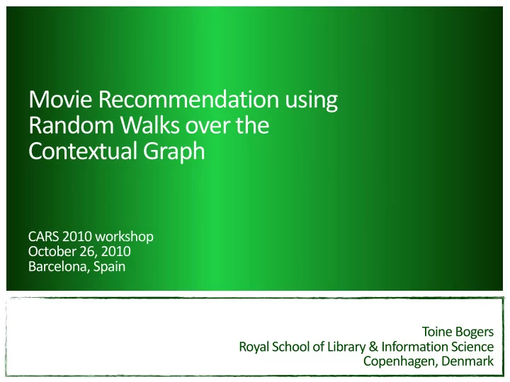 movie recommendation using random walks over the