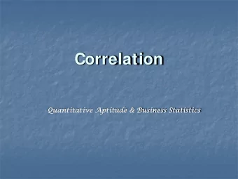Correlation  Quantitative A  Aptitude &amp;  &amp; Business S  Statistics  Correlation