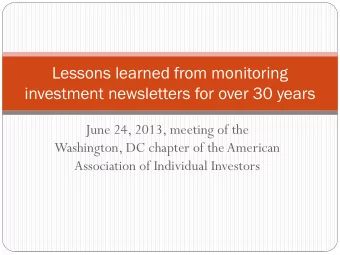 Lessons learned from monitoring  investment newsletters for over 30 years  June 24, 2013, meeting