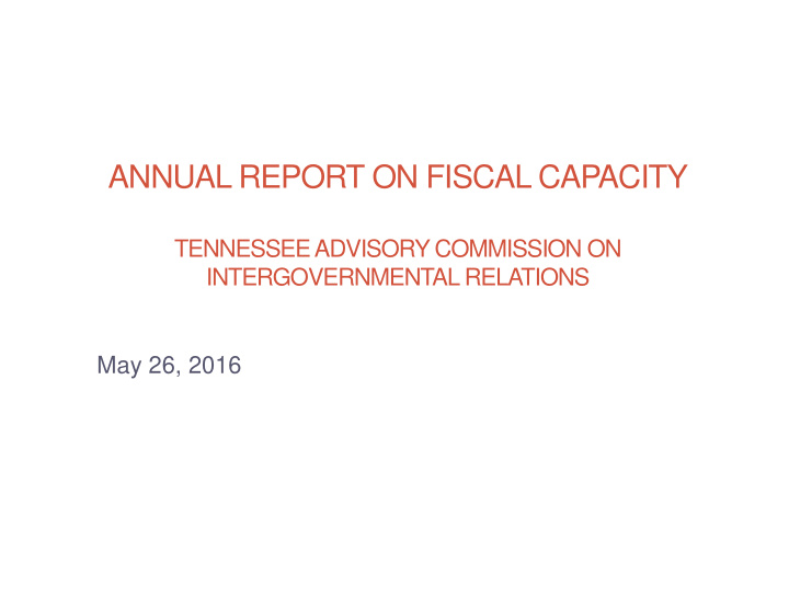 annual report on fiscal capacity
