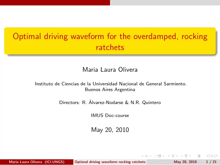 optimal driving waveform for the overdamped rocking