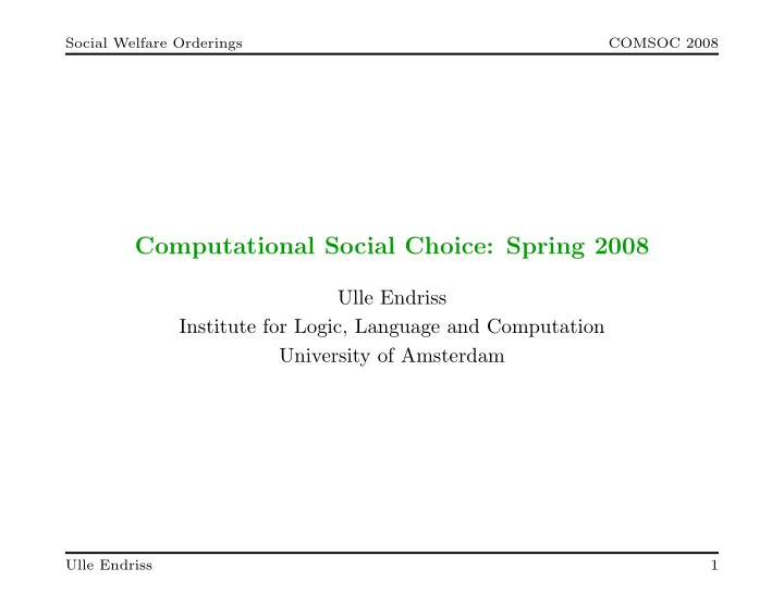 computational social choice spring 2008