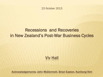 in New Zealands Post -War  ar Bu  Business  iness Cycl  cles  es  Viv Hall  Acknowledgements: