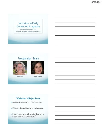 Inclusion in Early  Childhood Programs  Successful Strategies from  Experienced Early Childhood