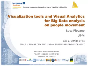 Luca Piovano  UPM  DAY  2: SMART CITIES  TABLE 3: SMART CITY AND URBAN SUSTAINABLE DEVELOPMENT