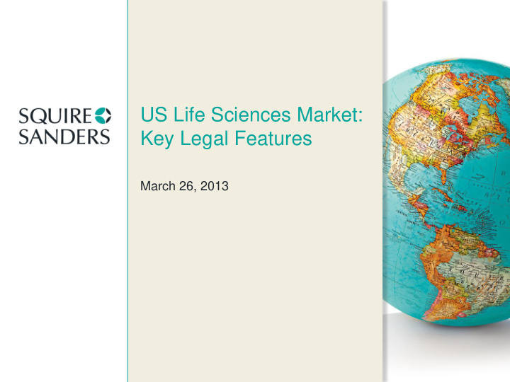us life sciences market key legal features