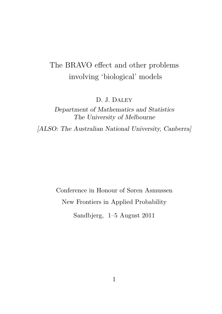 the bravo effect and other problems involving biological