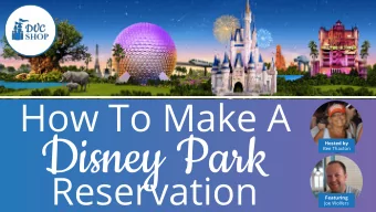 Disney Park  Hosted by  Bee Thaxton  Reservation Featuring  Joe Wolfers  Updated  Know Before You