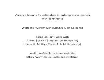 Variance bounds for estimators in autoregressive models  with constraints  Wolfgang Wefelmeyer