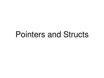 Pointers and Structs  Returning Multiple Values  1  Returning two Values from a Function  We