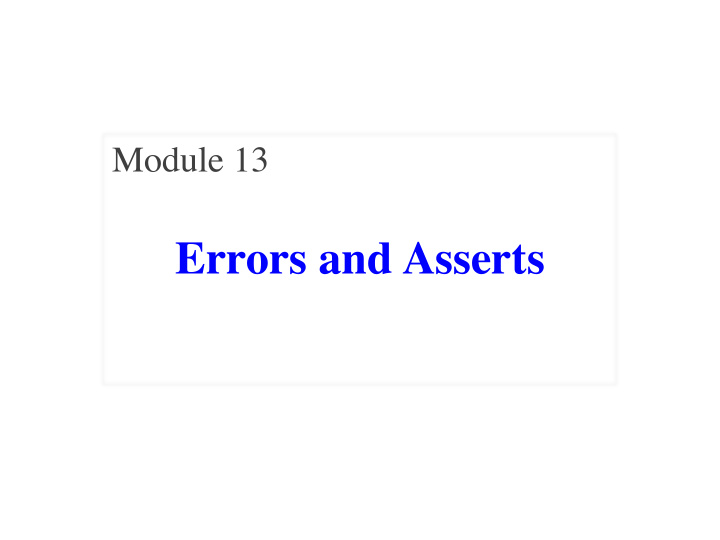 errors and asserts motivation specifications assign