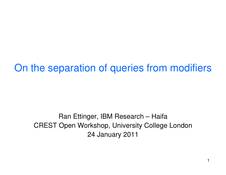 on the separation of queries from modifiers