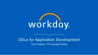 DSLs for Application Development  Tyler Hodgkins, YP Language Tooling  Safe Harbor Statement  This