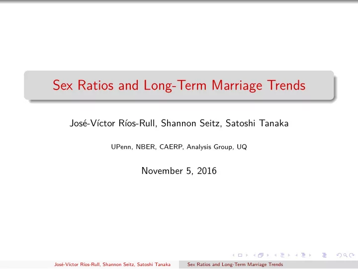 sex ratios and long term marriage trends