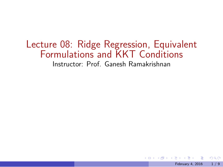 lecture 08 ridge regression equivalent formulations and
