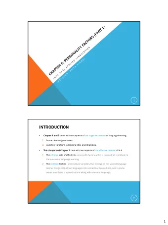 INTRODUCTION    Chapter  er 4 and 5 dealt with two aspects of the cognitive domain of language