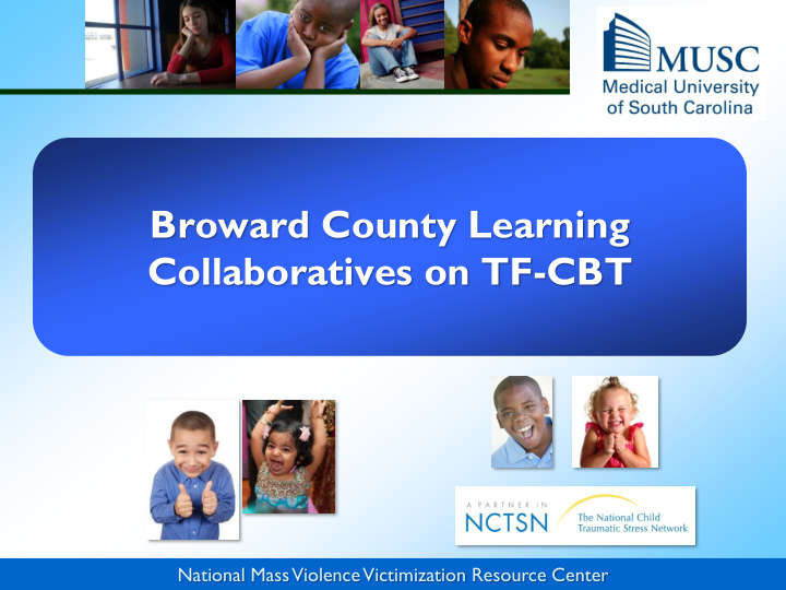 broward county learning collaboratives on tf cbt