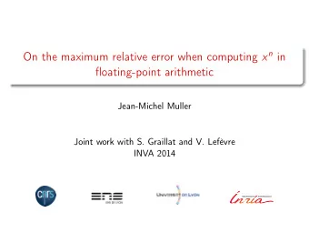 On the maximum relative error when computing x n in  floating-point arithmetic  Jean-Michel Muller