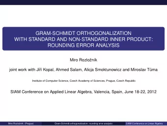 GRAM-SCHMIDT ORTHOGONALIZATION  WITH STANDARD AND NON-STANDARD INNER PRODUCT:  ROUNDING ERROR