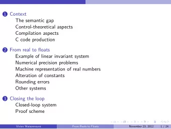 1 Context  The semantic gap  Control-theoretical aspects  Compilation aspects  C code production 2