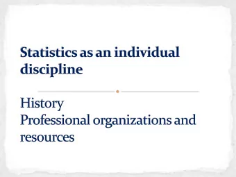 Mathematical foundations of Statistics  were laid in the 17th century with the  development of