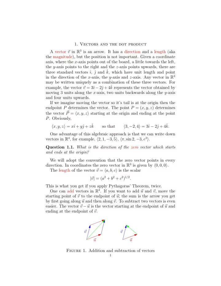 1 vectors and the dot product v in r 3 is an arrow it has