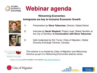 Webinar agenda  Welcoming Economies:  Immigrants are key to Inclusive Economic Growth  1)