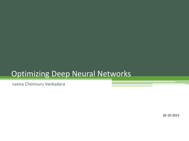 optimizing deep neural networks