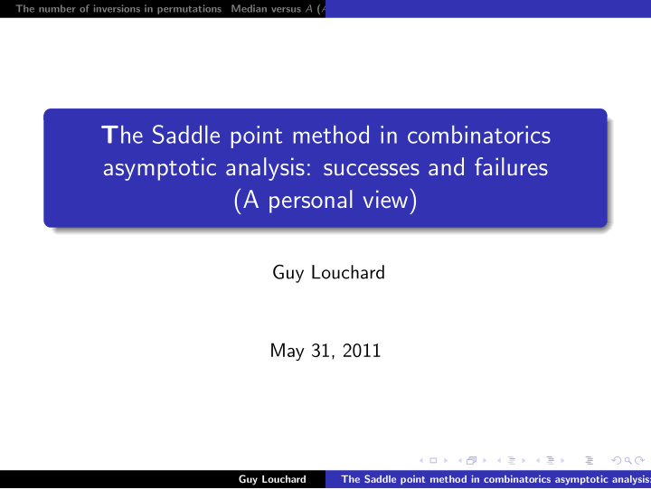 t he saddle point method in combinatorics asymptotic