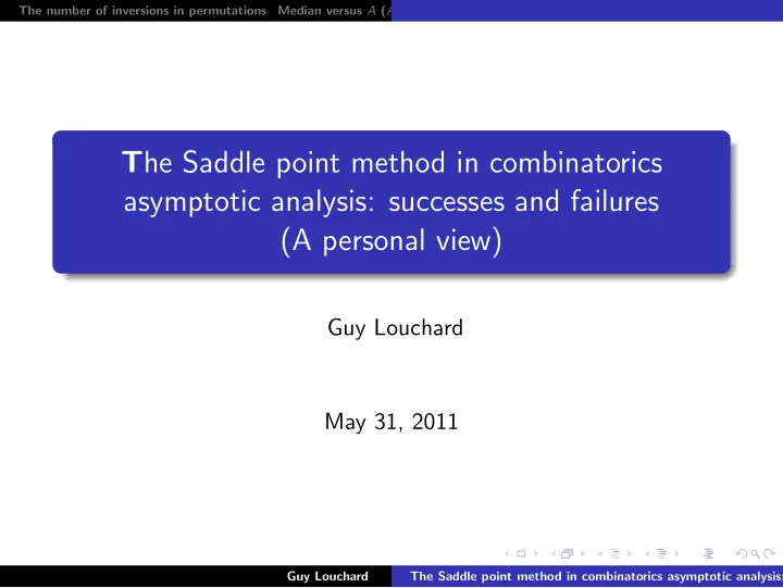t he saddle point method in combinatorics asymptotic