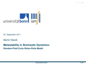 Metastability in Stochastic Dynamics:  Random-Field Curie-Weiss-Potts Model  Prag summer school  1