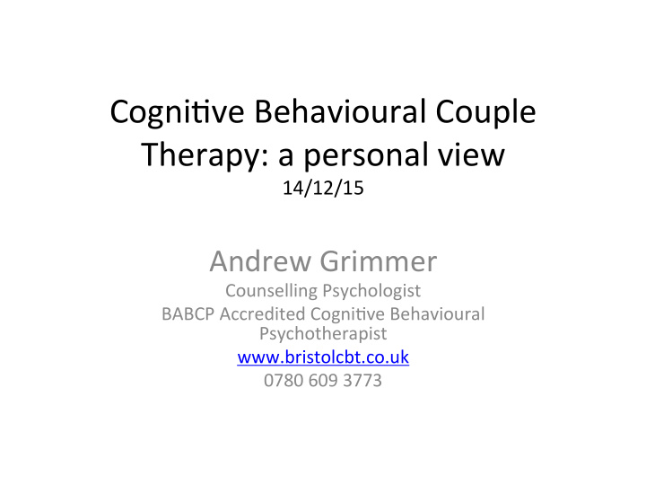 cogni amp ve behavioural couple therapy a personal view