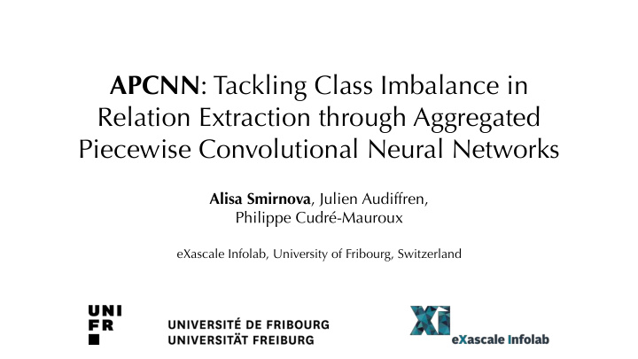 apcnn tackling class imbalance in relation extraction