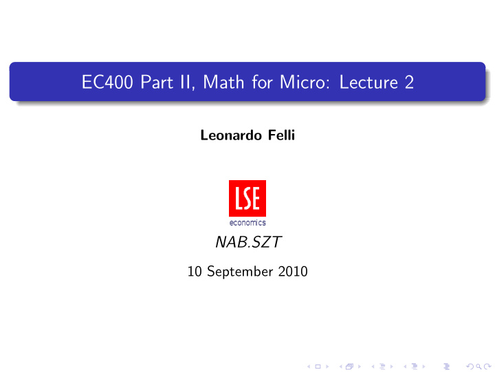 ec400 part ii math for micro lecture 2