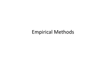 Empirical Methods  Empirical Methods  t= a +b  Research Landscape  Quantitative =