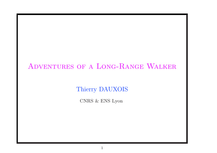 adventures of a long range walker