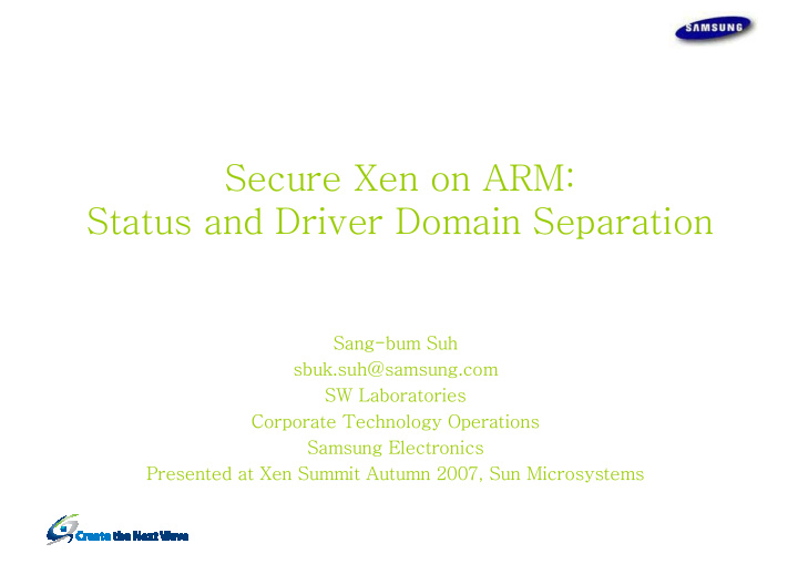secure xen on arm status and driver domain separation