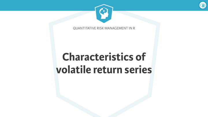 characteristics of volatile return series