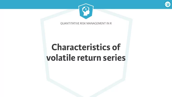 characteristics of volatile return series